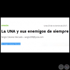 LA UNA Y SUS ENEMIGOS DE SIEMPRE - Por SERGIO CCERES MERCADO - Lunes, 20 de Noviembre de 2017
